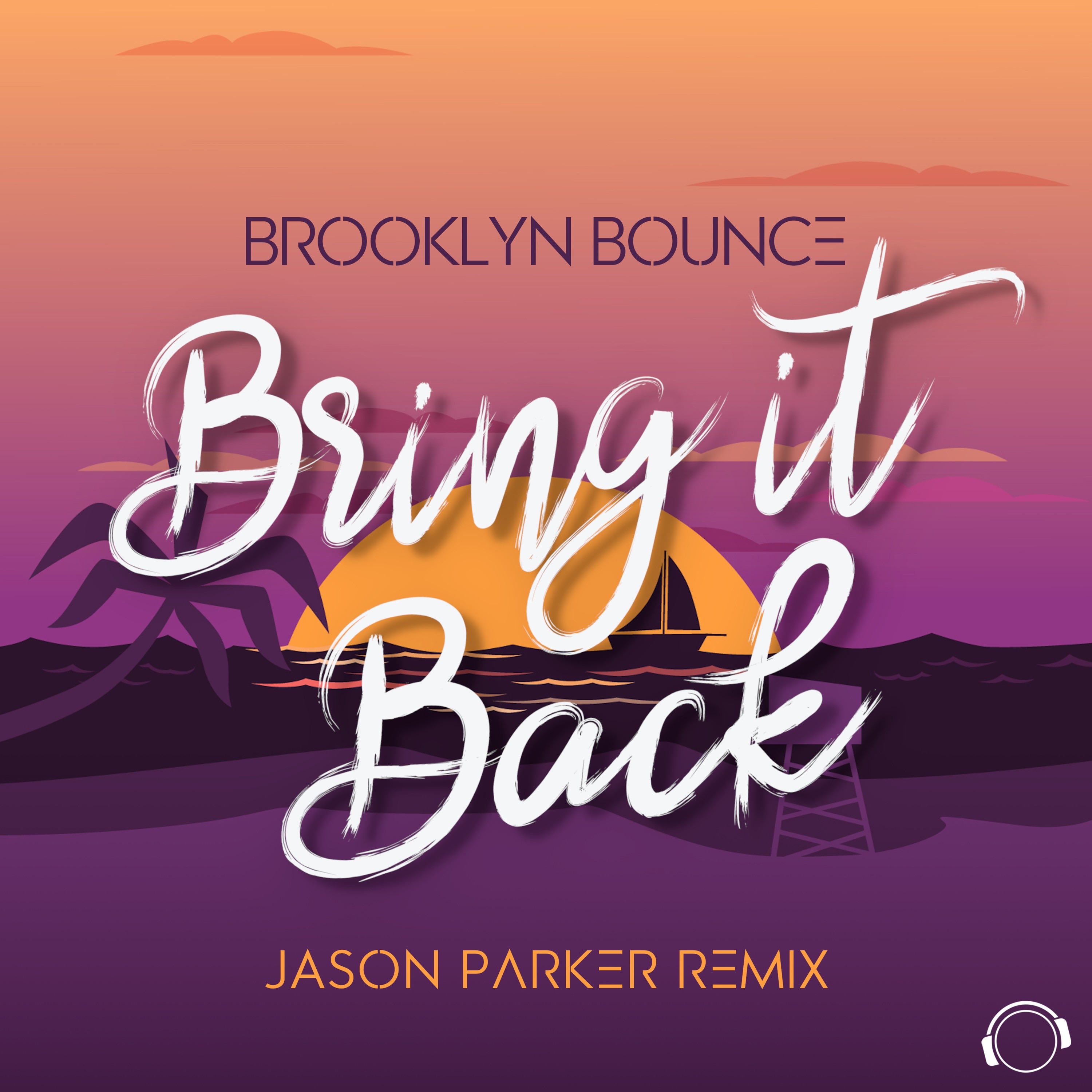 Bring It Back (Jason Parker Remix) [Remixes] - Single album cover