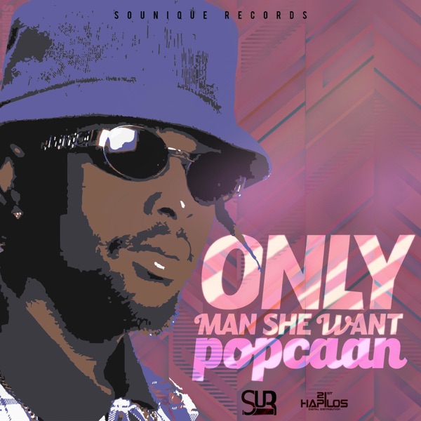 Only Man She Want - Single album cover