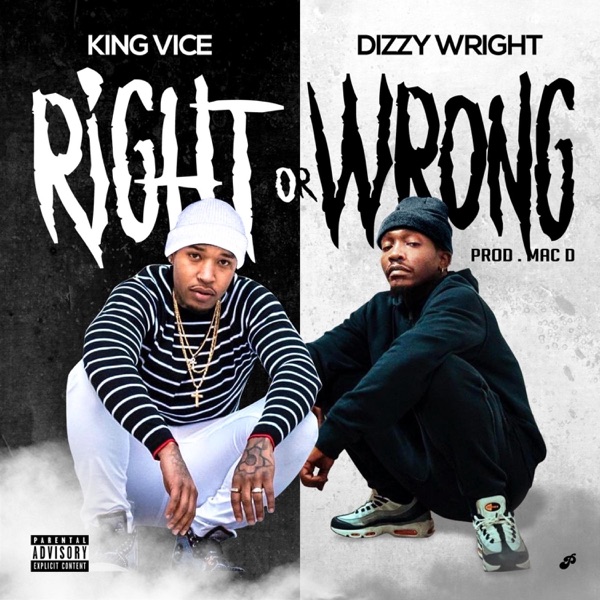 Right or Wrong (feat. Dizzy Wright) - Single album cover