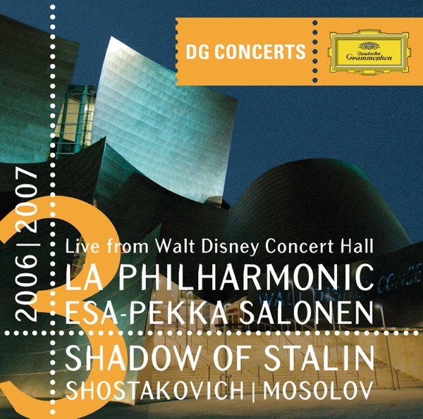DG Concerts LA 2006/2007 - Shadow of Stalin - Shostakovich / Mosolov album cover