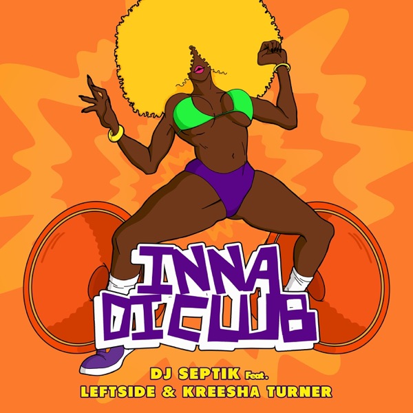 Inna Di Club (feat. Leftside & Kreesha Turner) - Single album cover