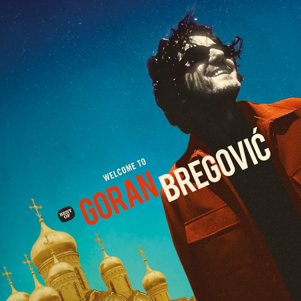 Welcome To Goran Bregovic album cover