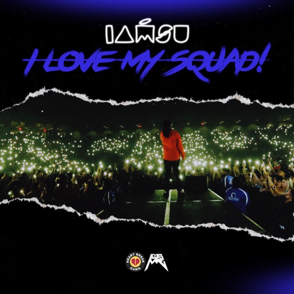 I Love My Squad - Single album cover