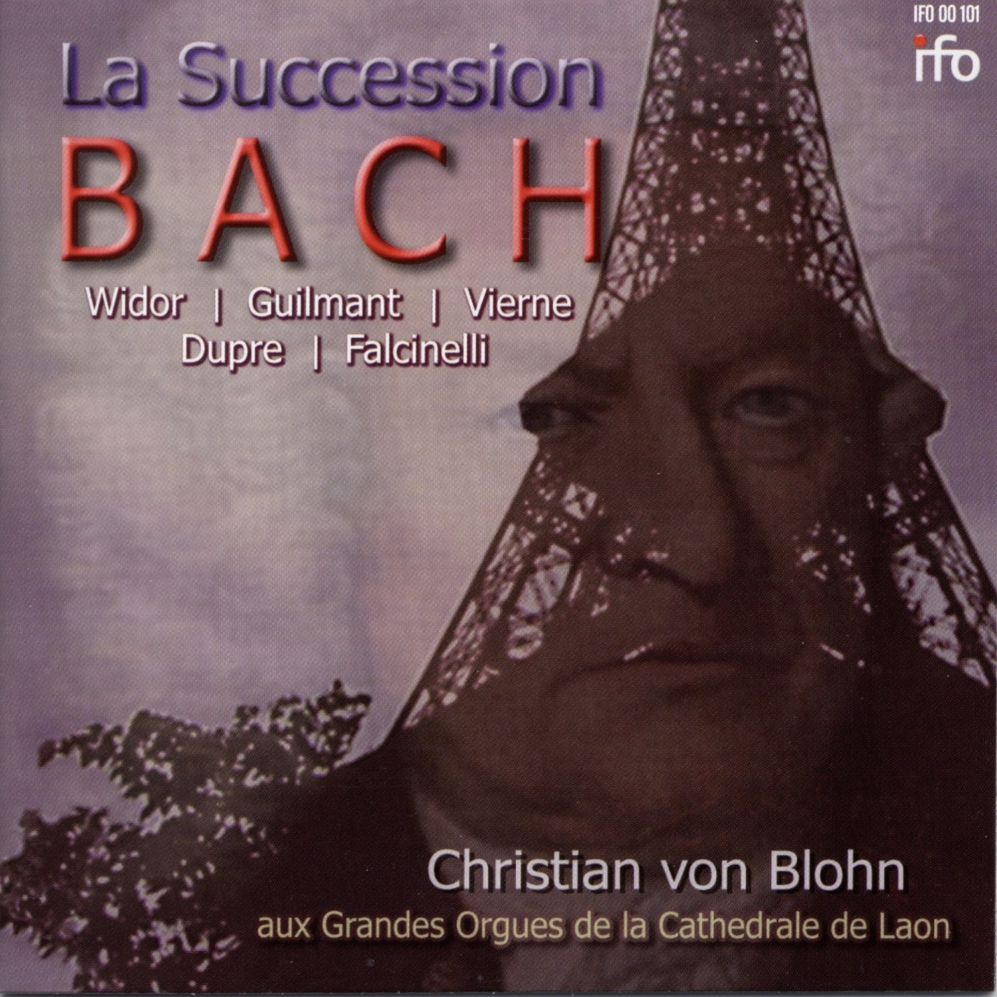 La Succession Bach: Die Bach-Rezeption am Pariser Conservatoire (Grandes Orgues de la Cathédrale de  album cover