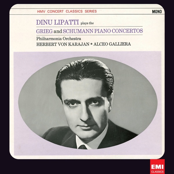 Grieg: Piano Concerto - Schumann: Piano Concerto [2011 - Remaster] (2011 - Remaster) album cover