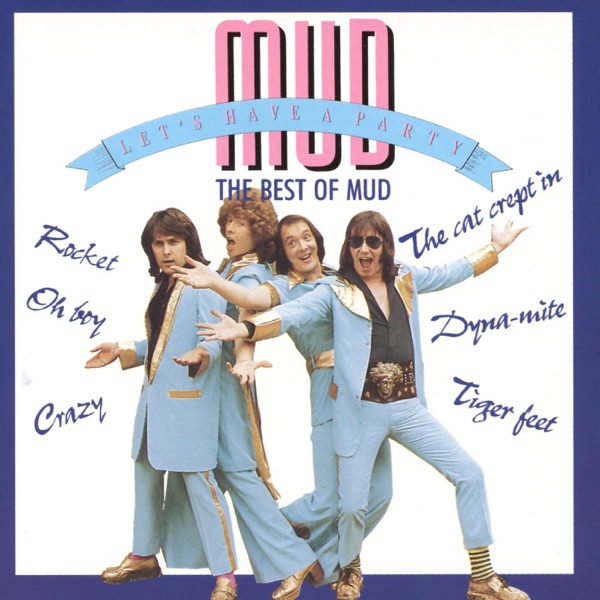 Let's Have a Party - The Best of Mud album cover