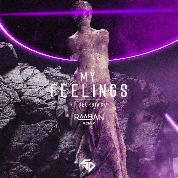 My Feelings (Raaban Remix) [feat. Georgia Ku] - Single album cover