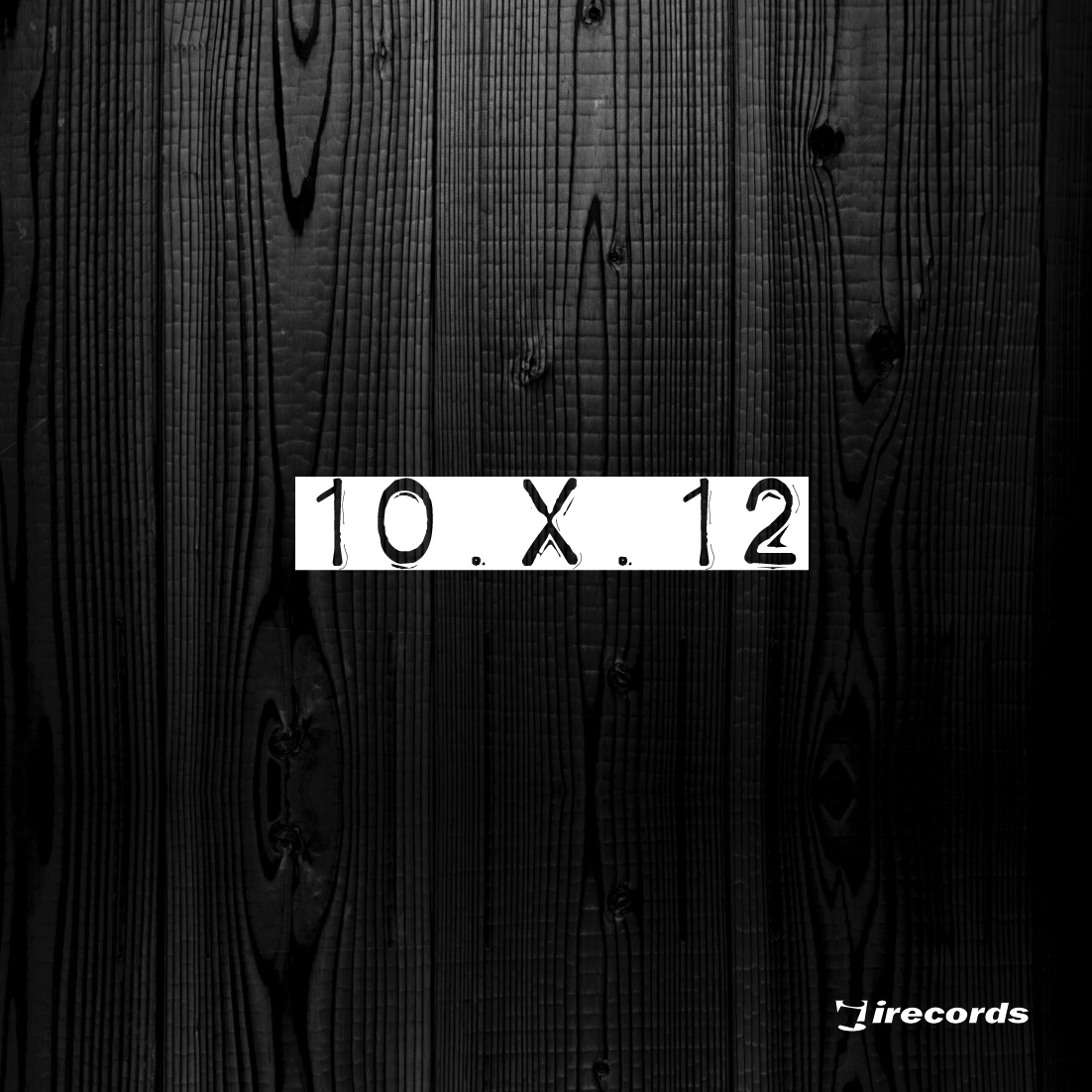 10 x 12 (Mixed by Huxley) album cover