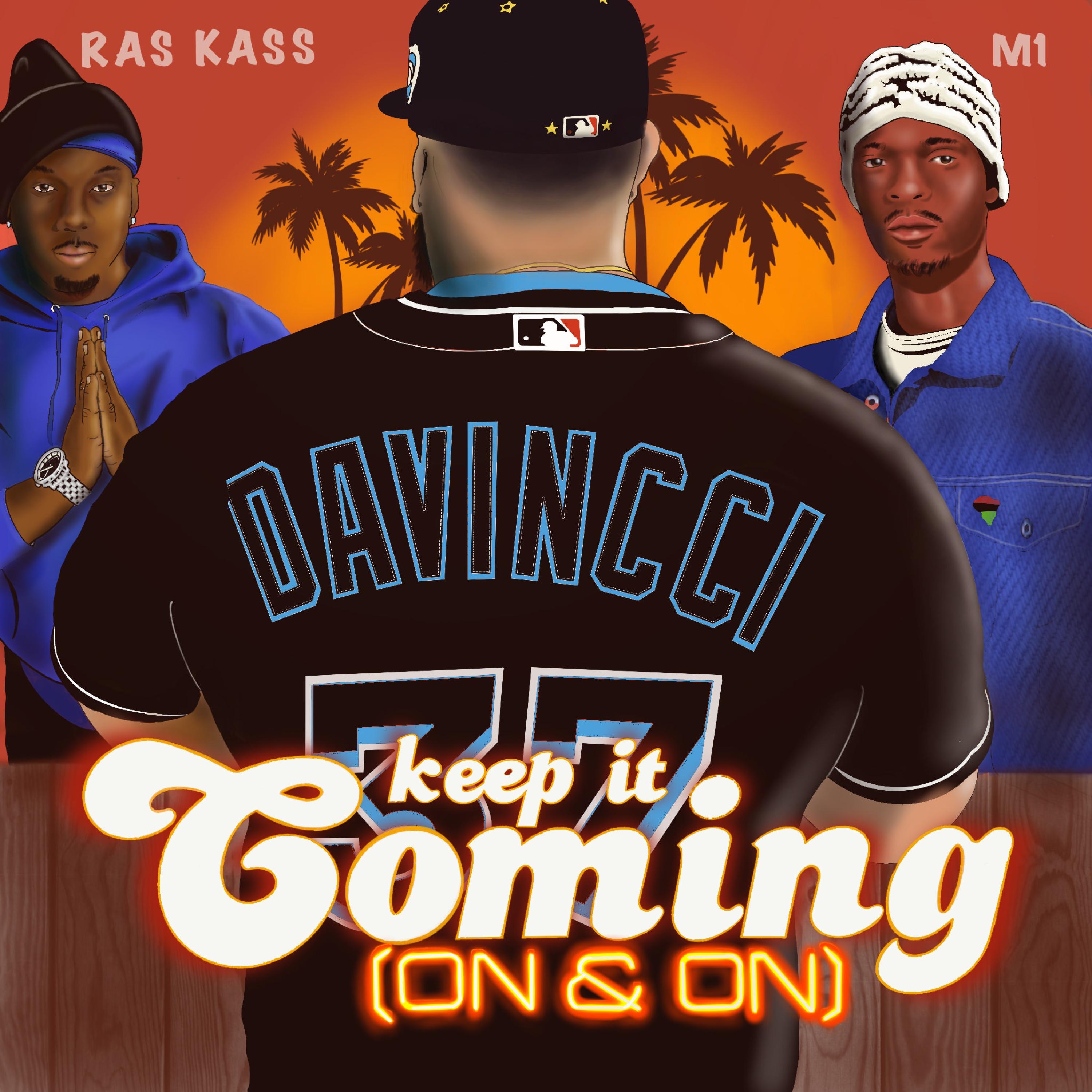 Keep It Coming (On & On) [feat. Ras Kass & M1] - Single album cover