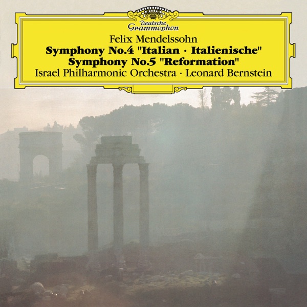 Mendelssohn: Symphonies No.4 "Italian" & No.5 "Reformation" (Live) album cover