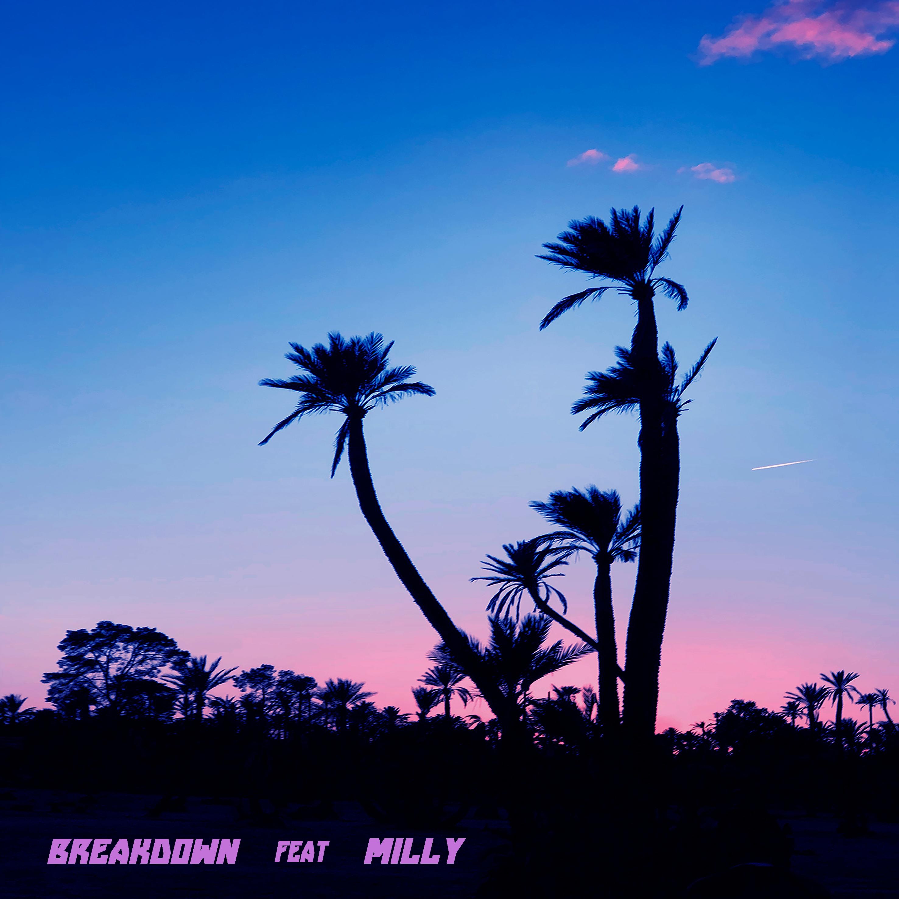 Breakdown (feat. Milly) - Single album cover