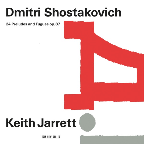 Dmitri Shostakovich: 24 Preludes and Fugues, Op. 87 album cover