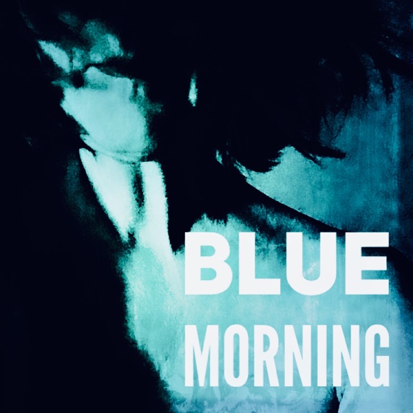 Blue Morning - Single album cover