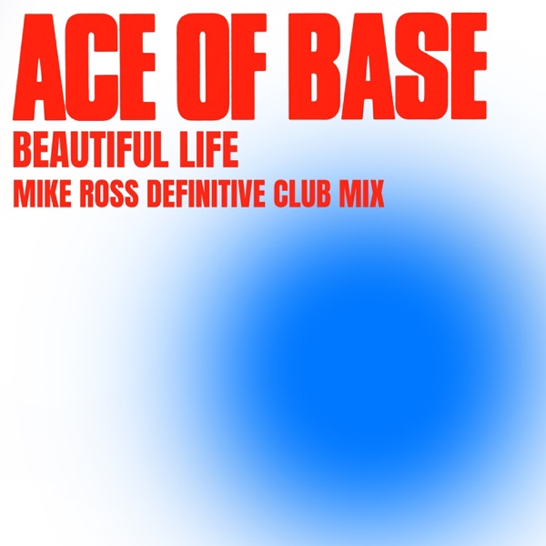 Beautiful Life (Mike Ross Definitive Club Mix) - Single album cover