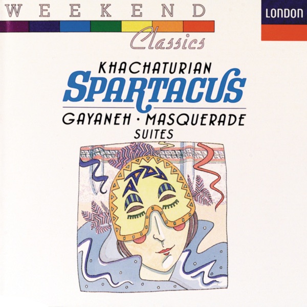 Khachaturian: Spartacus, Gayaneh, Masquerade album cover
