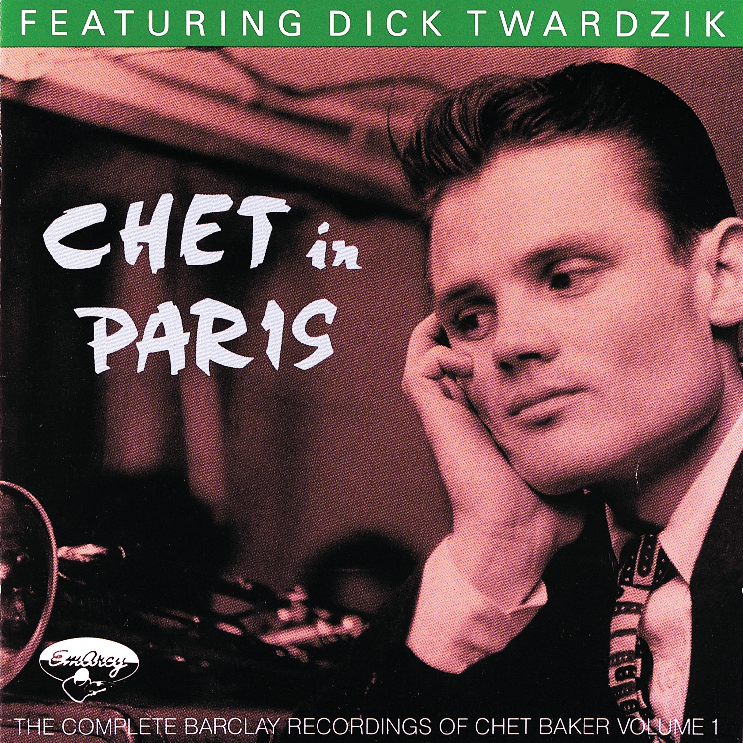 Chet In Paris, Vol. 1: Featuring Dick Twardzik album cover