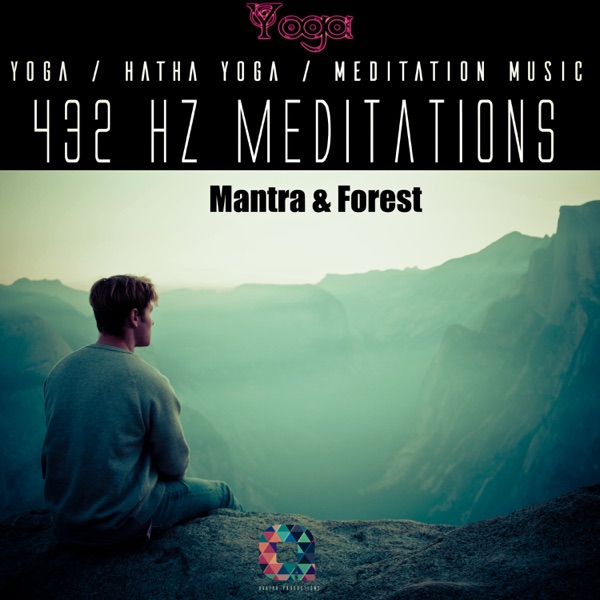 432hz Meditations: Mantra & Forest album cover