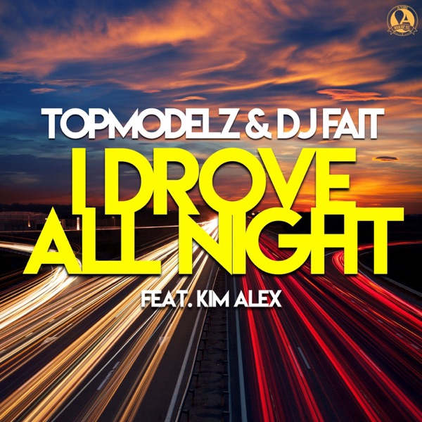 I Drove All Night (feat. Kim Alex) - EP album cover