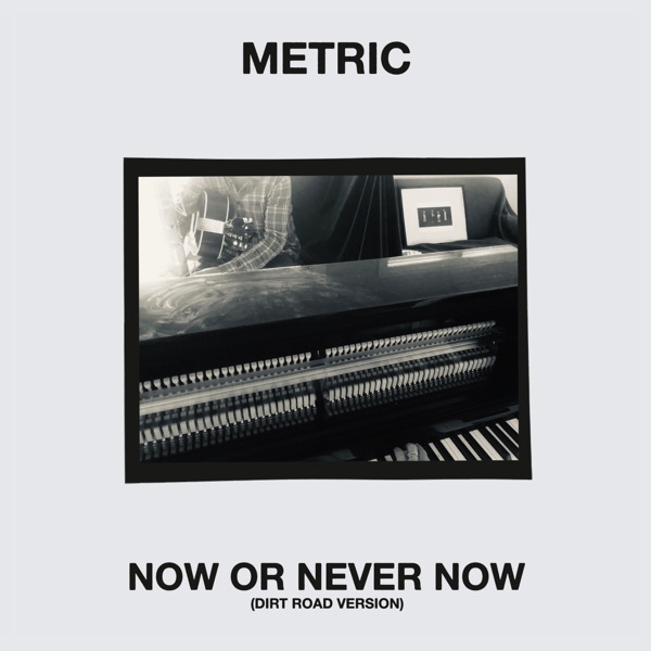 Now or Never Now (Dirt Road Version) - Single album cover