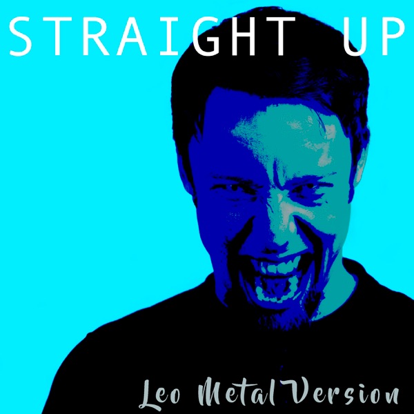 Straight Up (Metal Version) - Single album cover