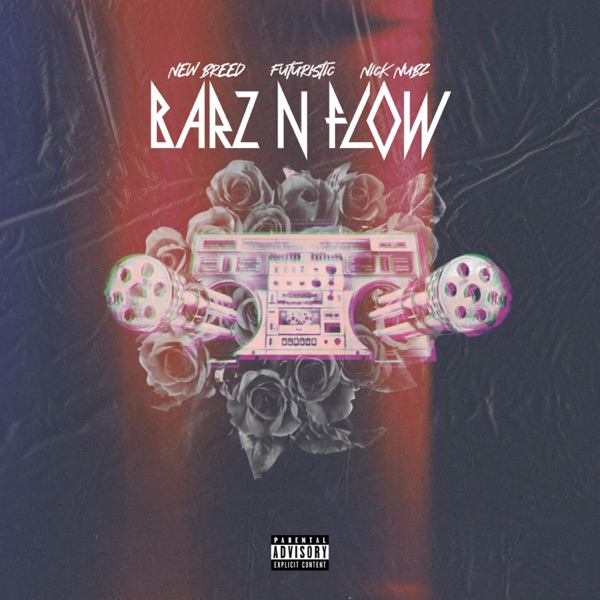 Barz N Flow (feat. Futuristic & Nick Nubz) - Single album cover