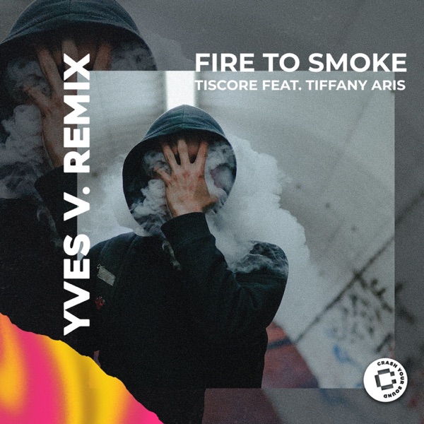 Fire To Smoke (Yves V Remix) - Single album cover