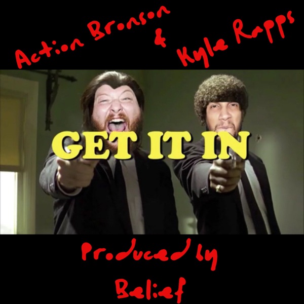 Get It In (feat. Action Bronson) - Single album cover