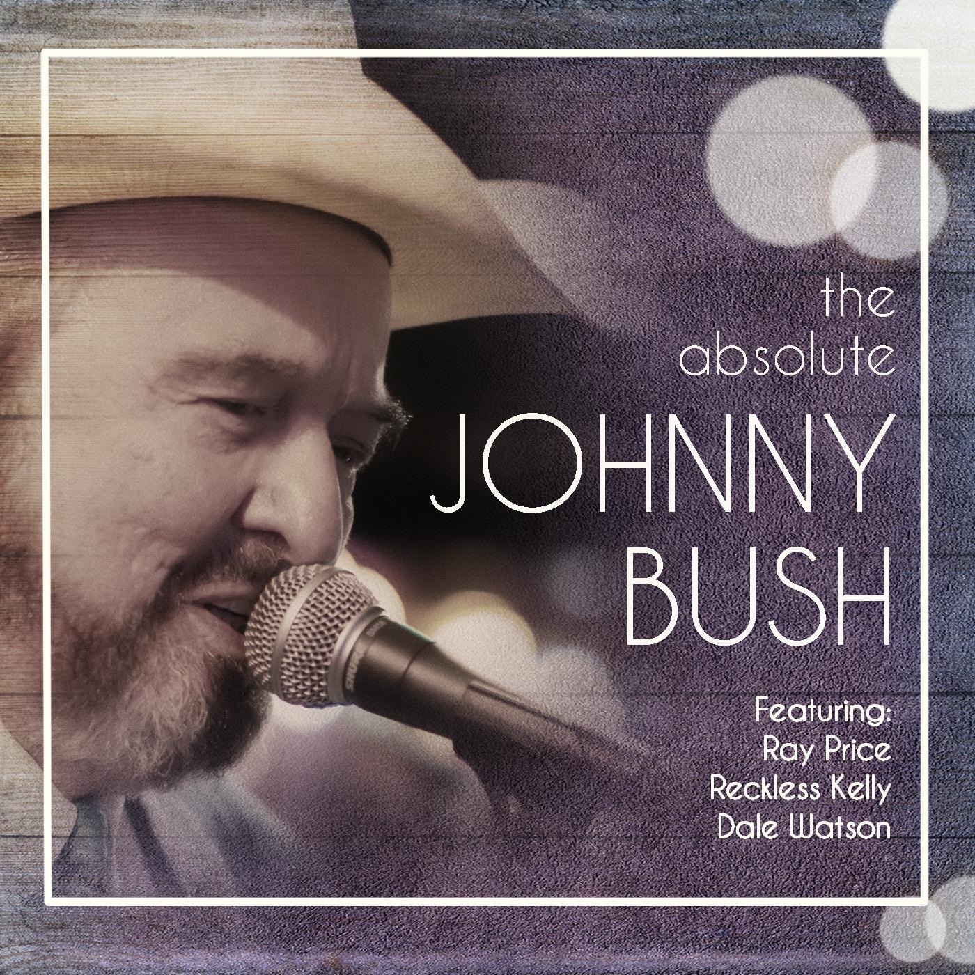 The Absolute Johnny Bush album cover