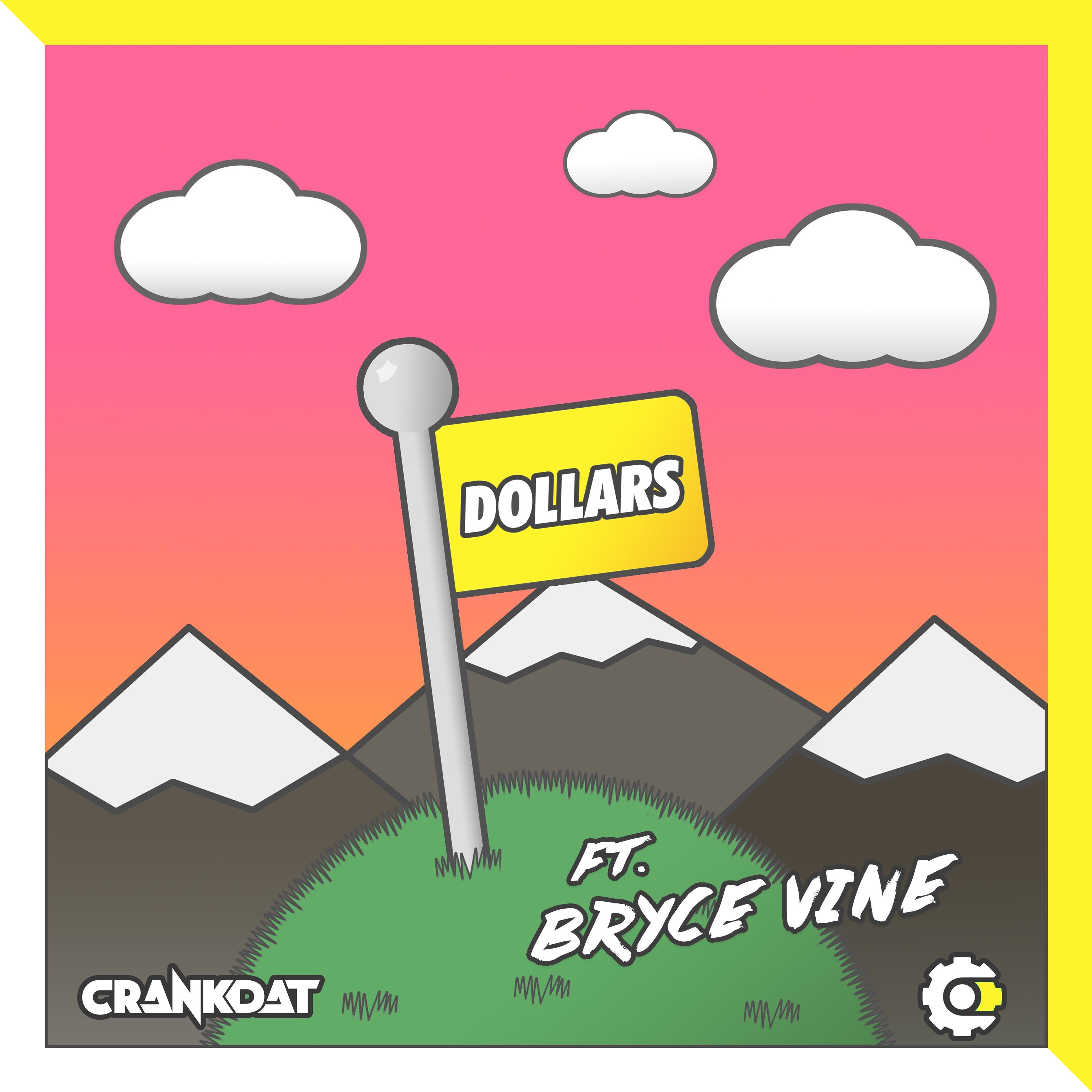 Dollars (feat. Bryce Vine) - Single album cover