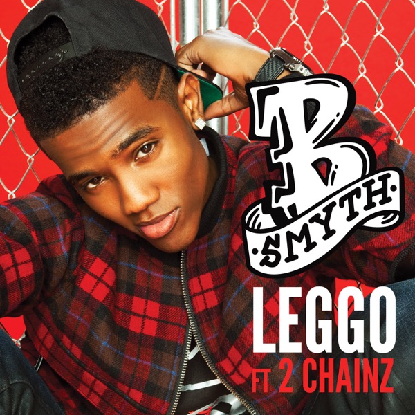 Leggo (feat. 2 Chainz) - Single album cover