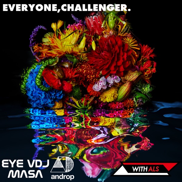 Everyone, Challenger. (feat. Androp) - Single album cover