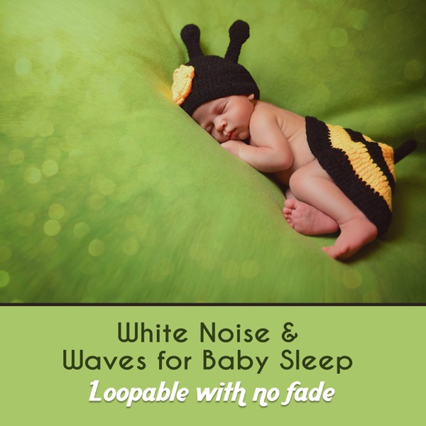 White Noise & Waves for Baby Sleep album cover