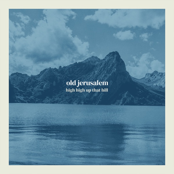 High High Up that Hill (feat. Peter Broderick) - Single album cover
