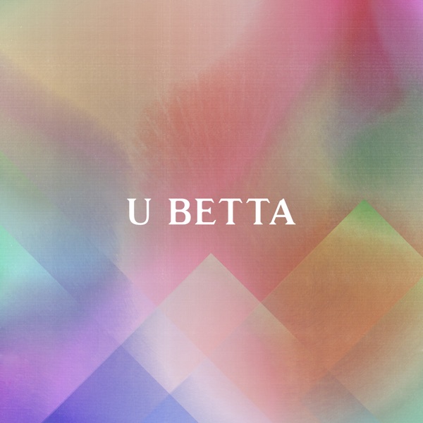 U Betta - Single album cover