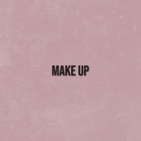 Make Up - Single album cover
