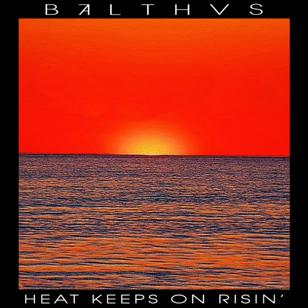 Heat Keeps On Risin' - Single album cover