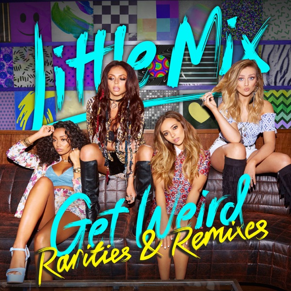 Get Weird - Rarities & Remixes album cover