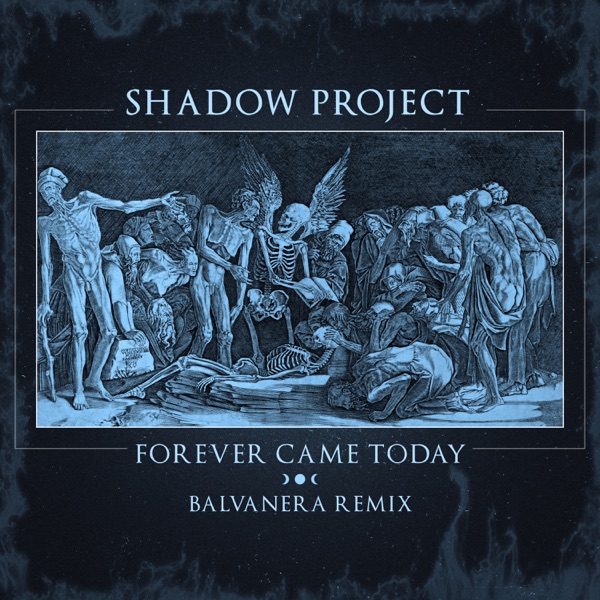 Forever Came Today (Remix) - Single album cover