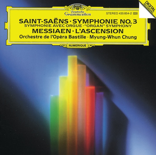 Saint-Saëns: Symphony No. 3 "Organ" 7 Messiaen: L'Ascension album cover