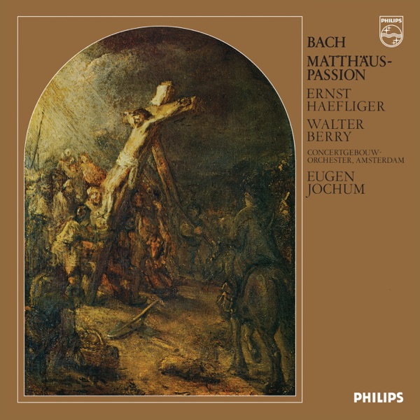 Eugen Jochum - The Choral Recordings on Philips (Vol. 2: Bach: St. Matthew Passion, BWV 244) album cover