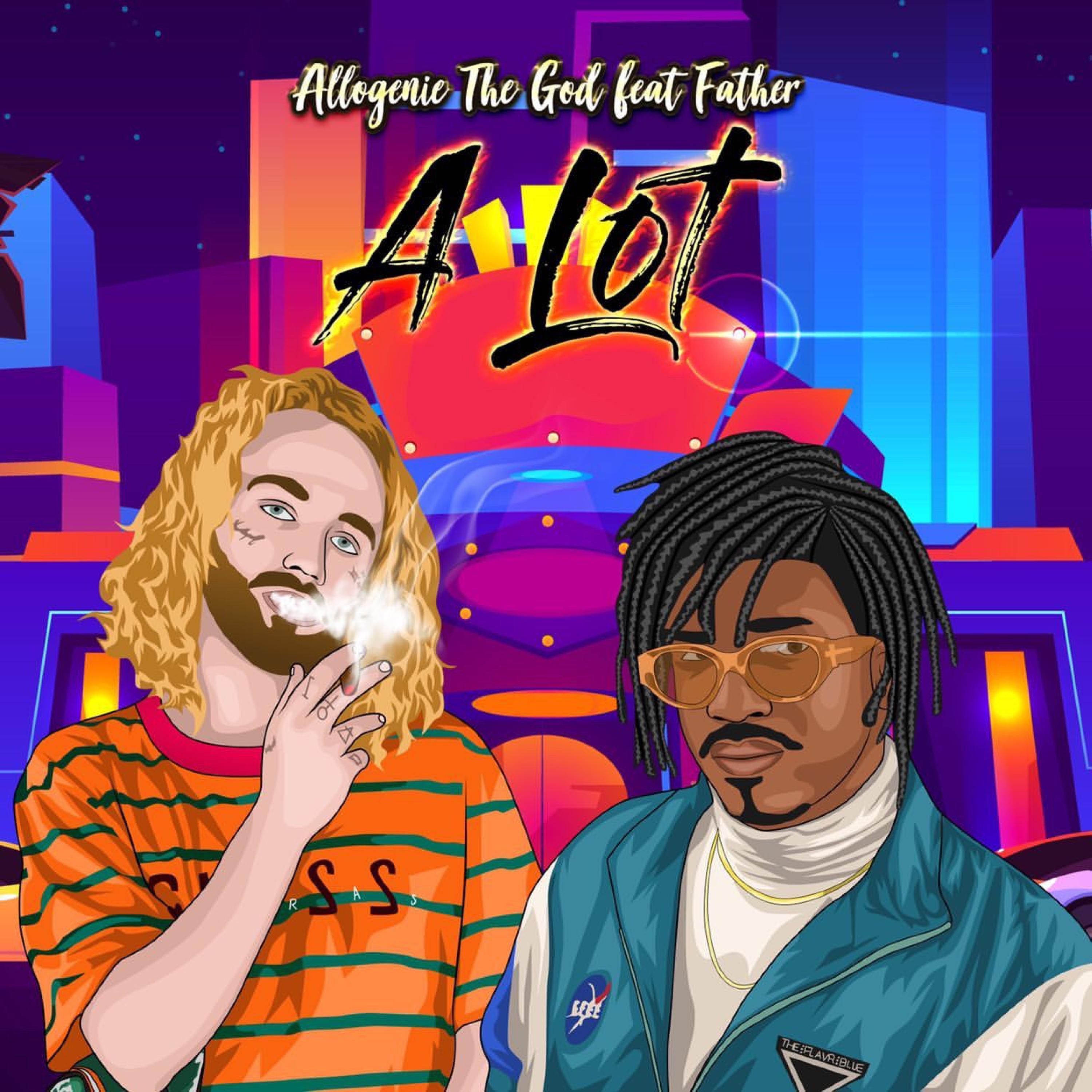 A Lot (feat. Father) - Single album cover