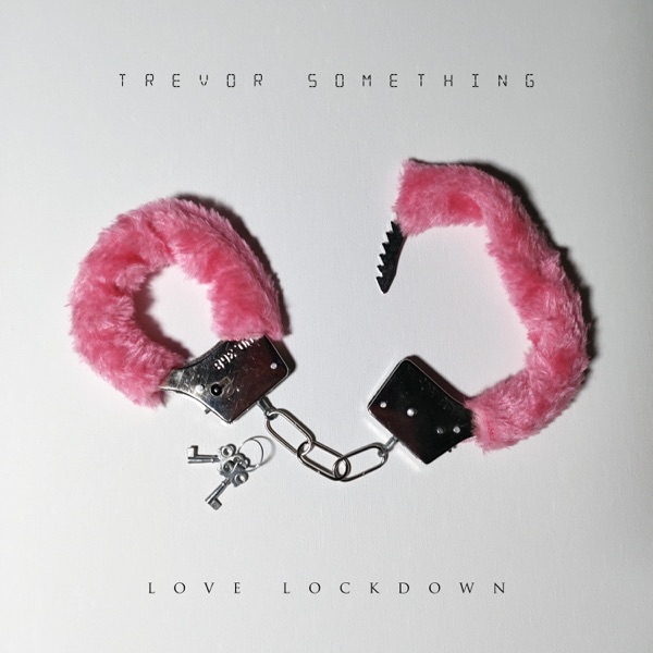 Love Lockdown - Single album cover