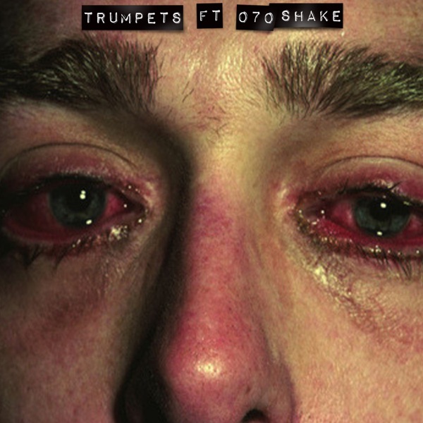 TRUMPETS (feat. 070 Shake) - Single album cover