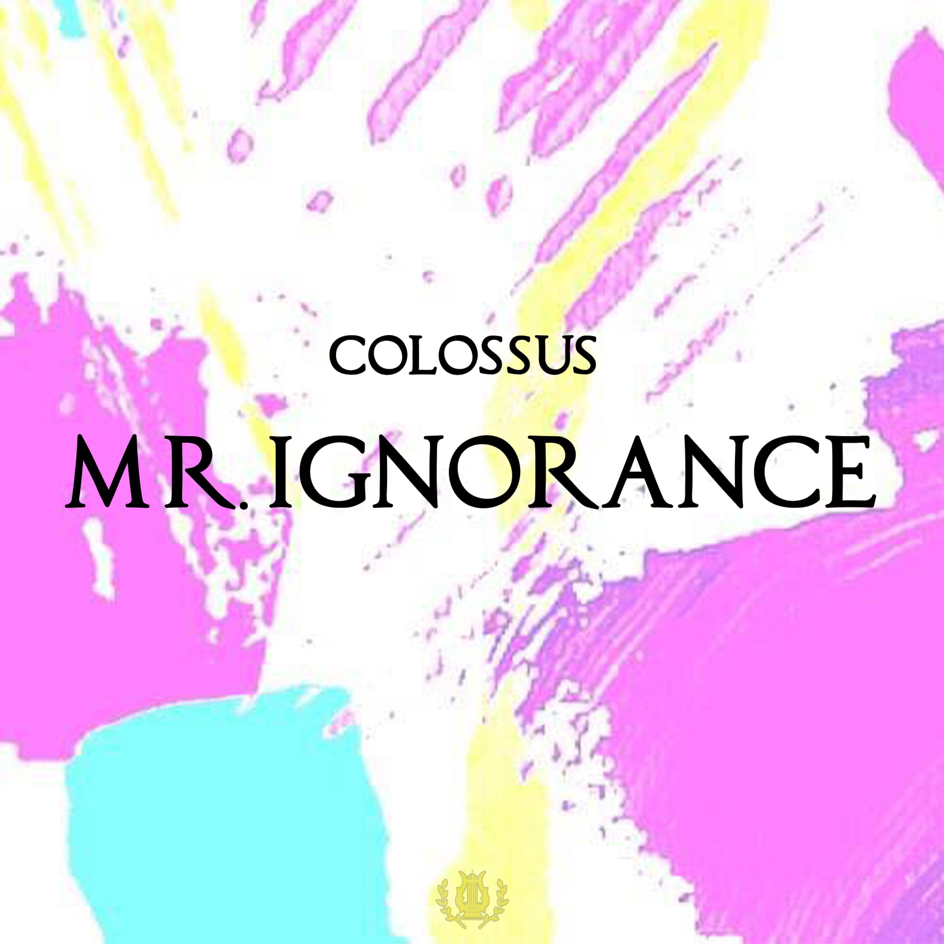 Mr. Ignorance - Single album cover
