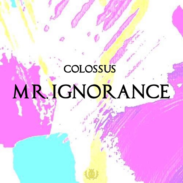 Mr. Ignorance - Single album cover