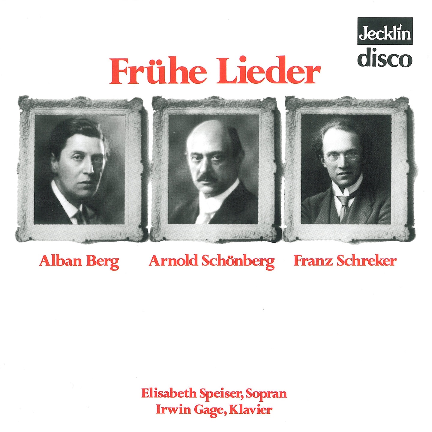 Alban Berg, Arnold Schoenberg & Franz Schreker: Frühe Lieder album cover