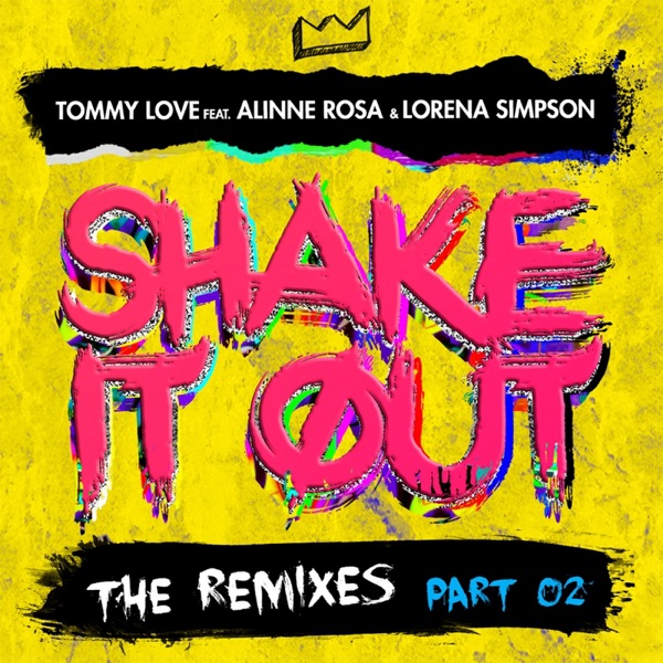 Shake It Out: The Remixes, Pt. 2 (feat. Alinne Rosa & Lorena Simpson) album cover