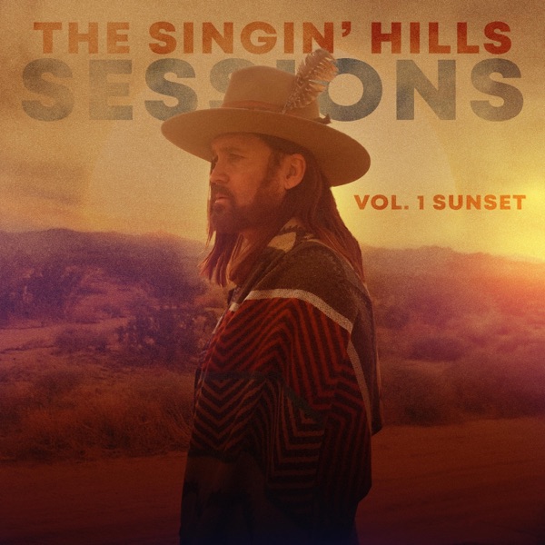 The Singin’ Hills Sessions, Vol. I Sunset - Single album cover