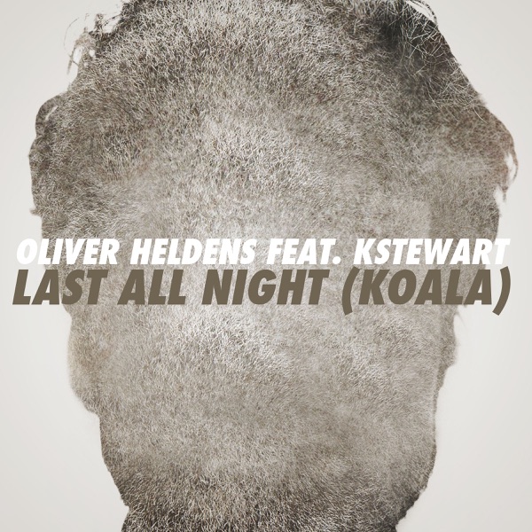 Last All Night (Koala) [feat. KStewart] - Single album cover