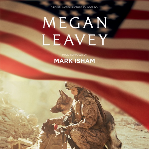 Megan Leavey (Original Motion Picture Soundtrack) album cover